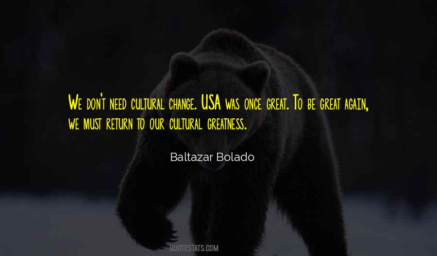 Cultural Greatness Quotes #1337465