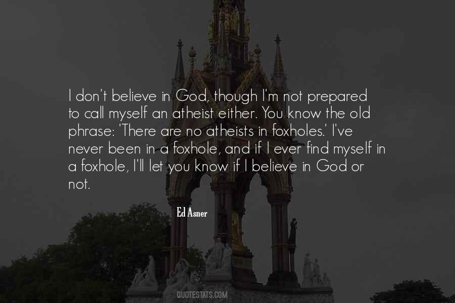 Foxhole Atheists Quotes #1834885
