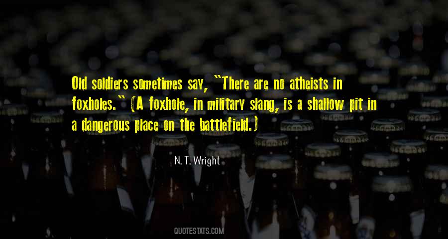 Foxhole Atheists Quotes #805716