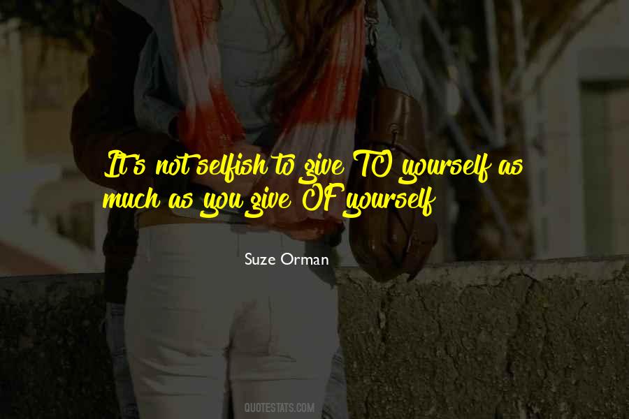 Orman Suze Quotes #552067