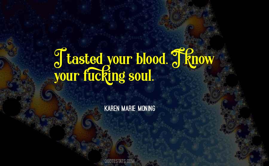 Tasted Blood Quotes #1285035