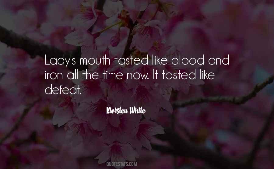 Tasted Blood Quotes #930036