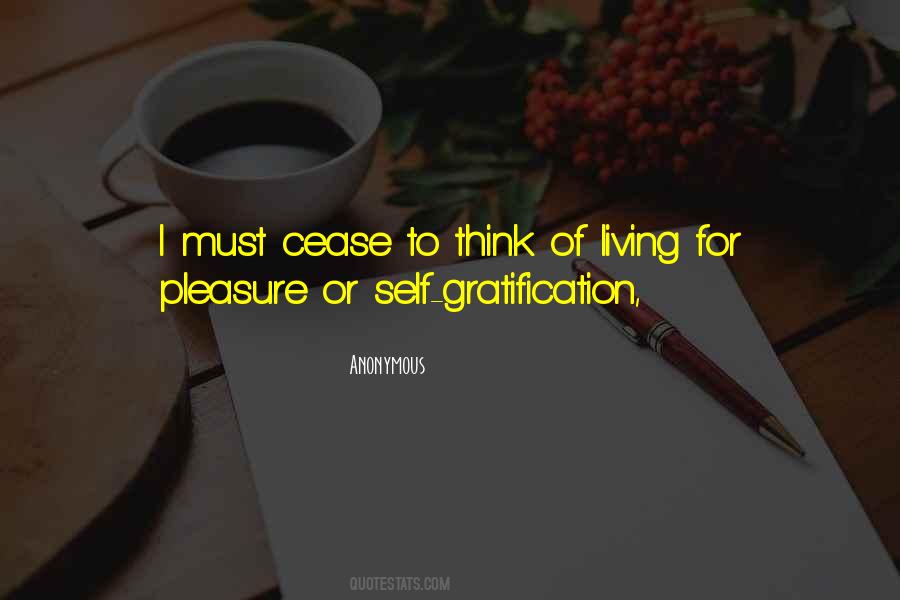 Pleasure Of Living Quotes #1761162