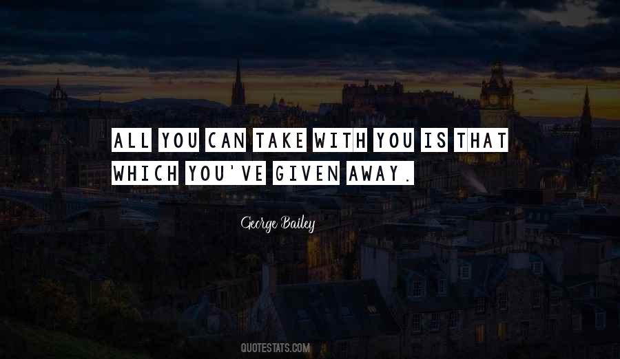 Take With You Quotes #1402258