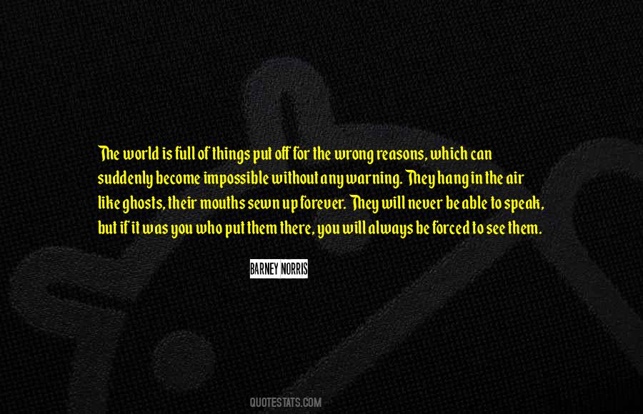 Mouths Full Quotes #581675