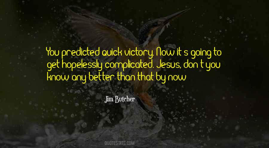 Quick Victory Quotes #481132