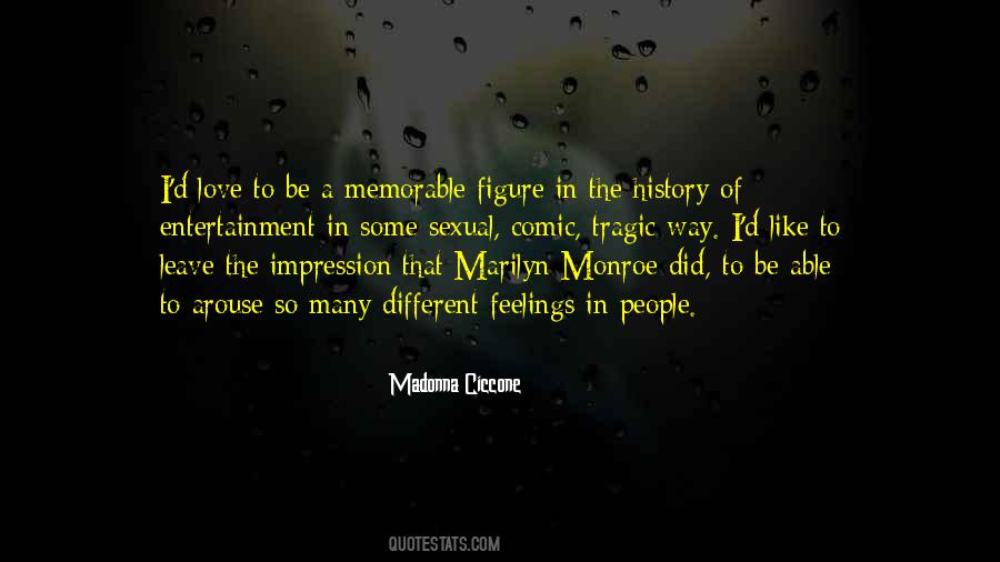 Quotes About Memorable People #1612052