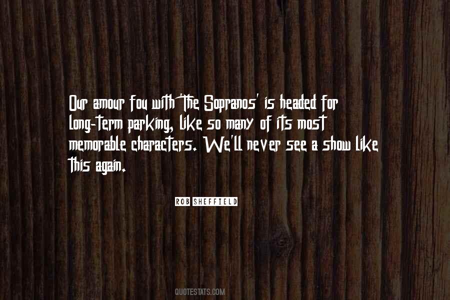 Quotes About Memorable Characters #1567719
