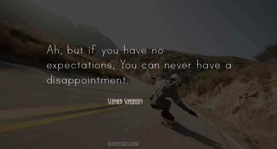 No Disappointment Quotes #1121704