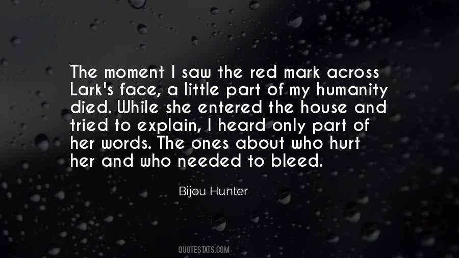 I Died A Little Less Quotes #572608