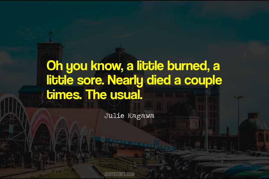 I Died A Little Less Quotes #578773