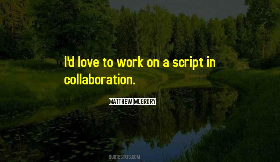 Love To Work Quotes #320481