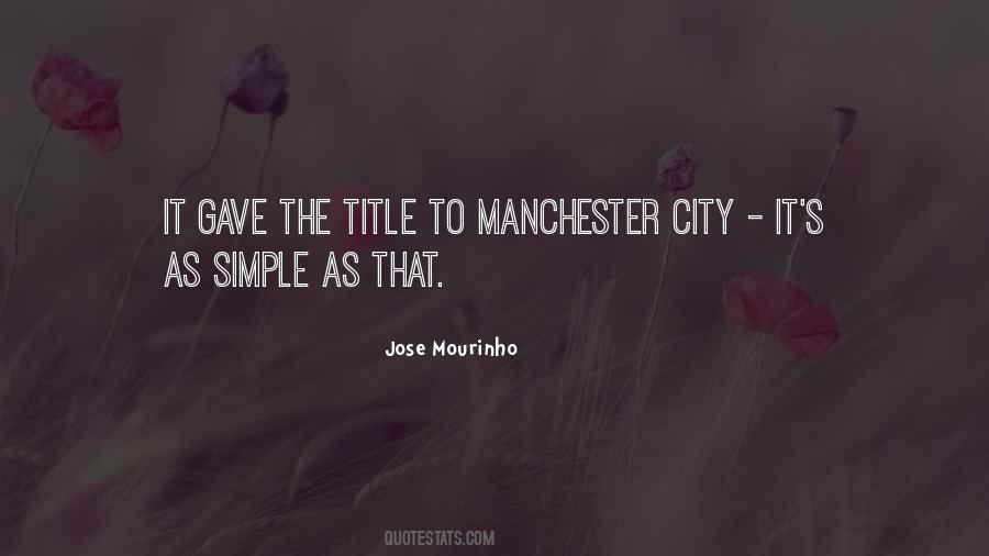 Mourinho Manchester Quotes #231621