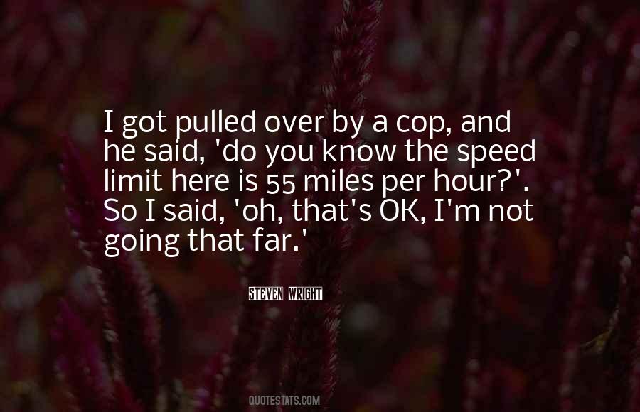 Cop Humor Quotes #668302