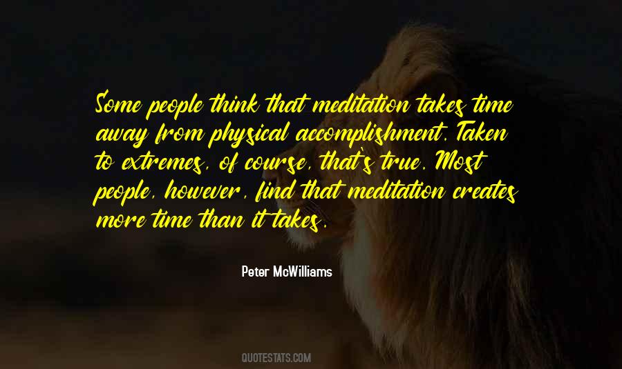 True Meditation Quotes #931076