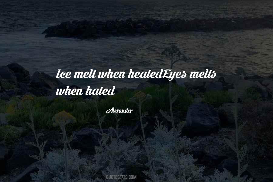 Quotes About Melts #500