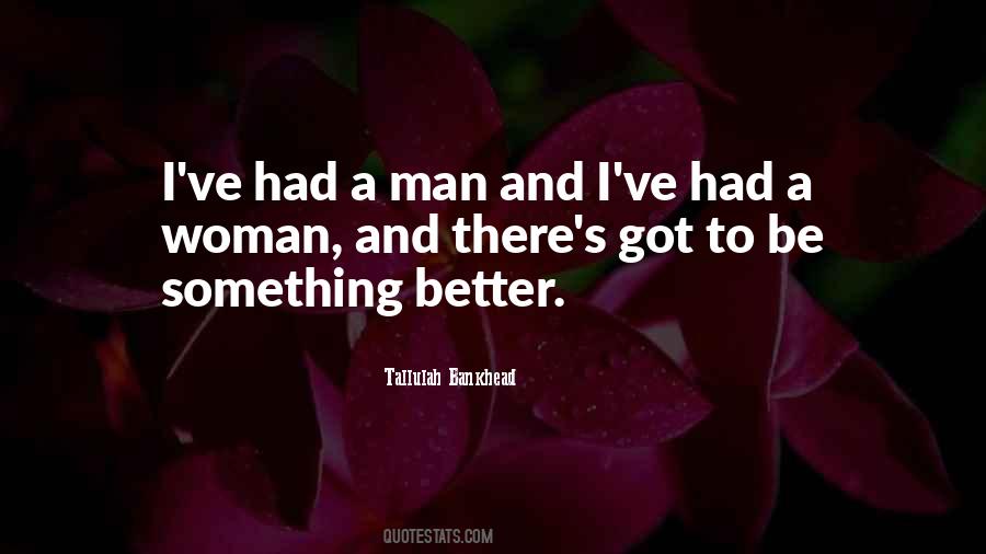 Be A Better Woman Quotes #1079829