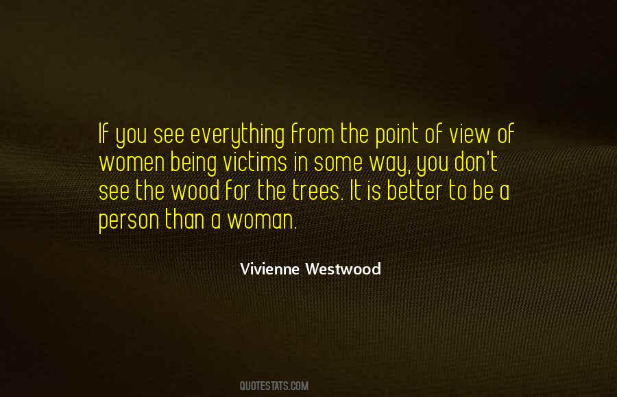 Be A Better Woman Quotes #1640132