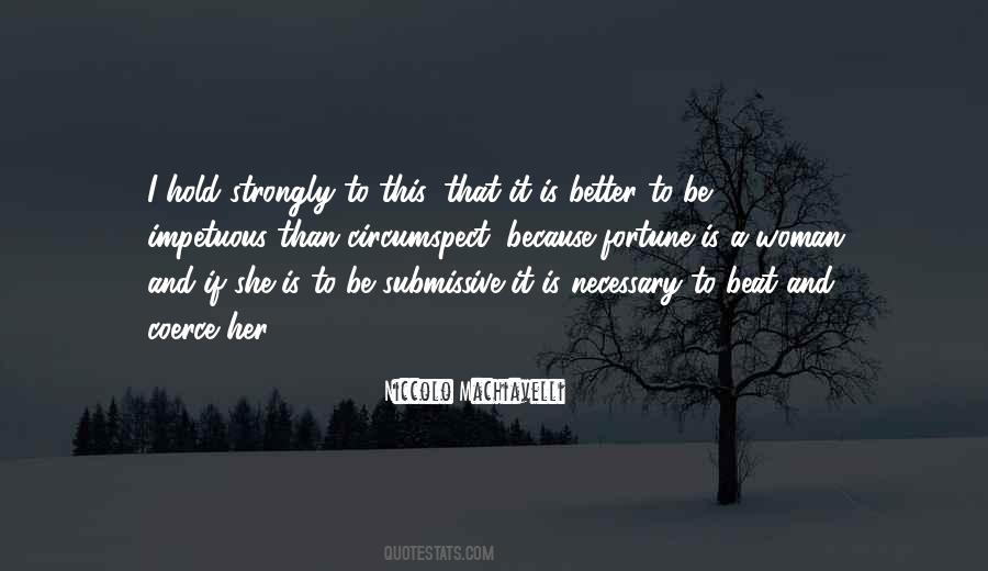 Be A Better Woman Quotes #1679371