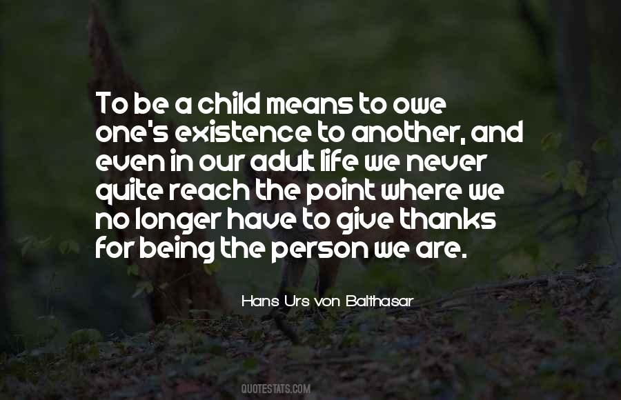 Be A Child Quotes #112463