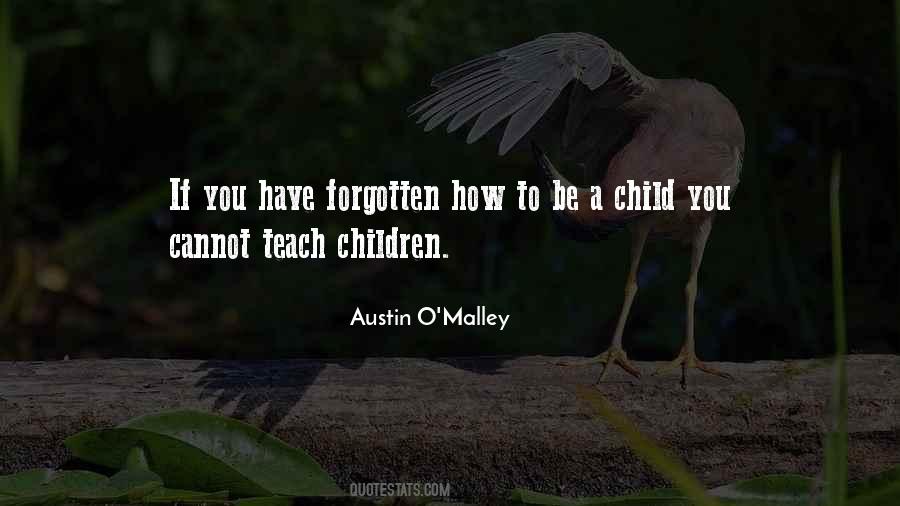 Be A Child Quotes #338925