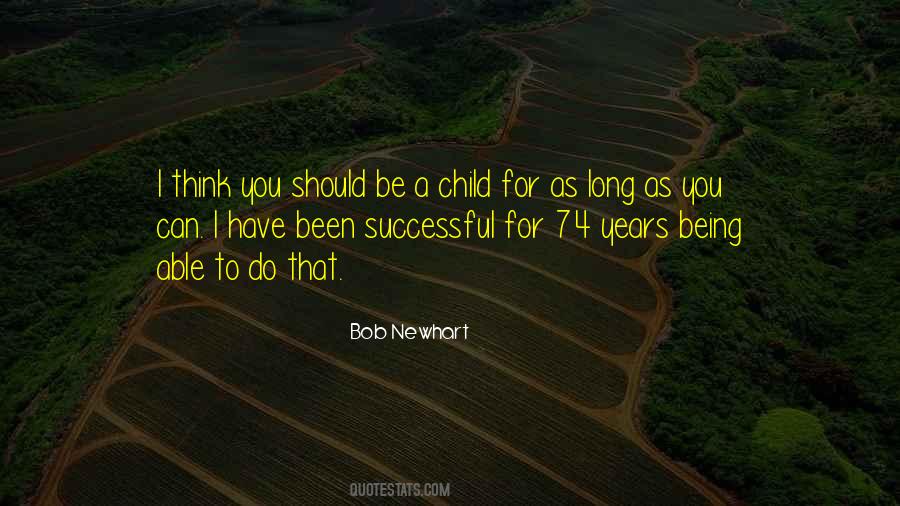 Be A Child Quotes #627930