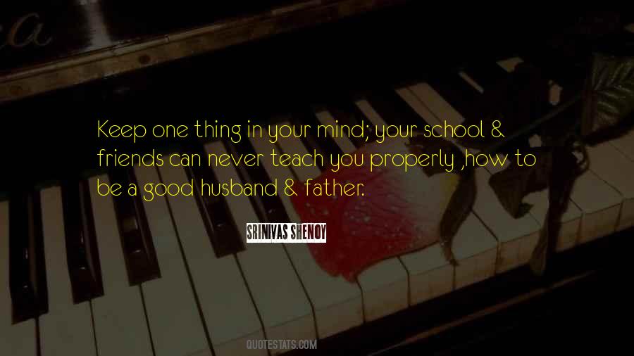 Be A Good Husband Quotes #382871