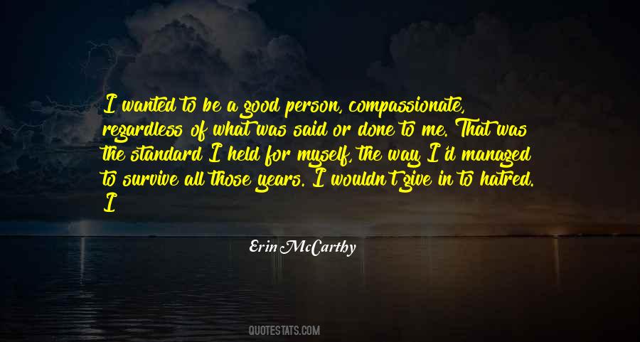 Be A Good Person Quotes #678159