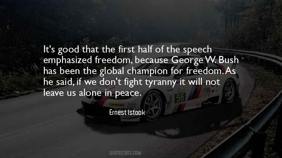 Peace Freedom Quotes #243405