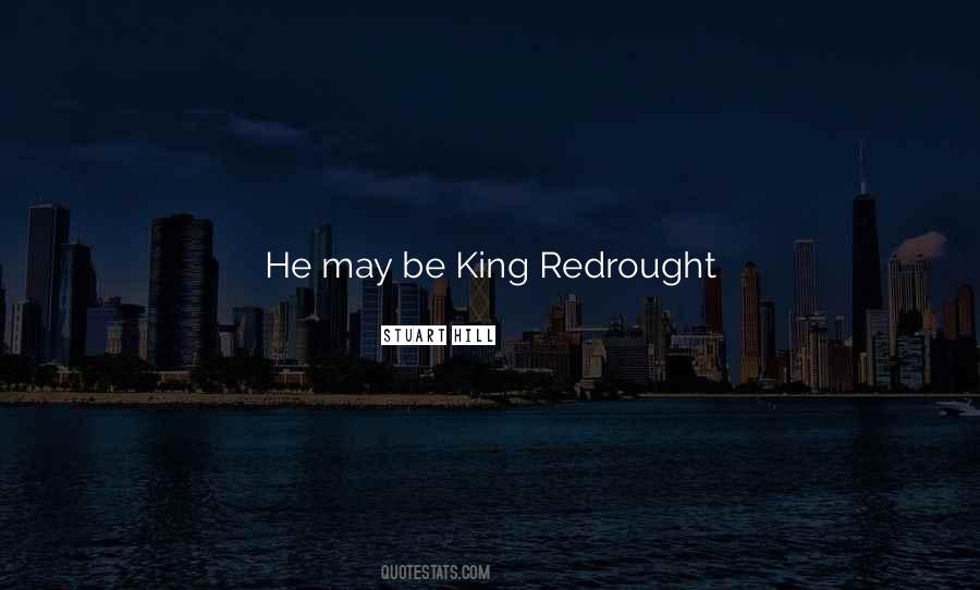 Be A King Quotes #21777