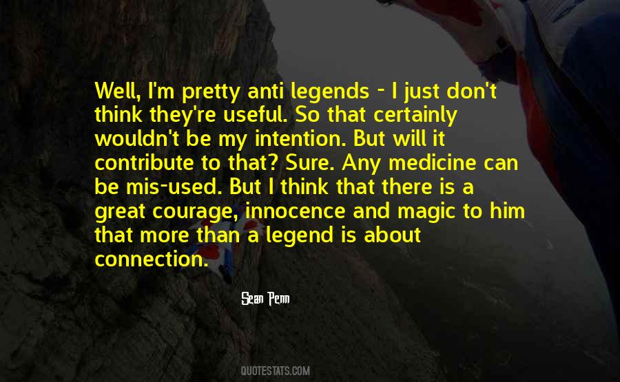 Be A Legend Quotes #1095345