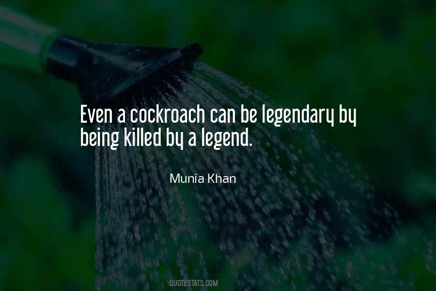 Be A Legend Quotes #241420