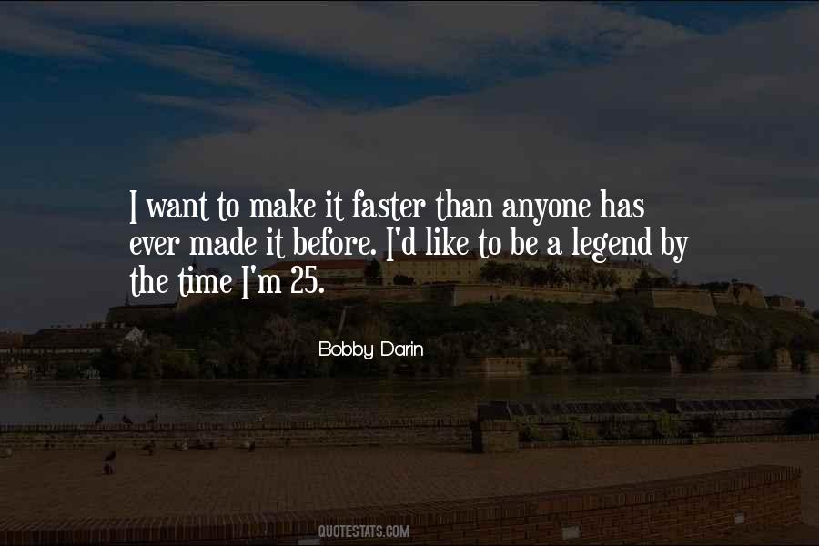 Be A Legend Quotes #900802