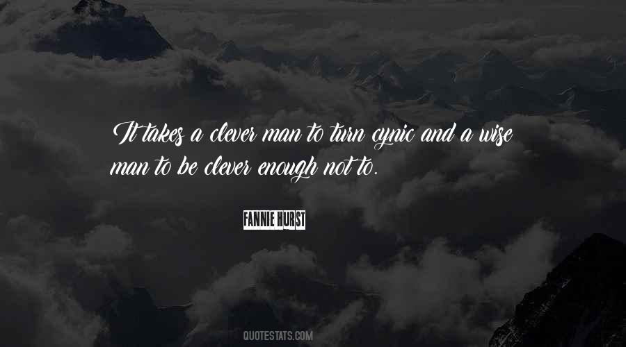 Be A Man Enough Quotes #698312