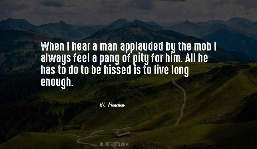 Be A Man Enough Quotes #769316