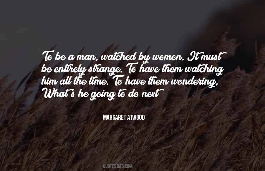 Be A Man Quotes #1227645