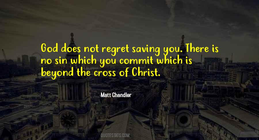 The Cross Of Christ Quotes #1603138