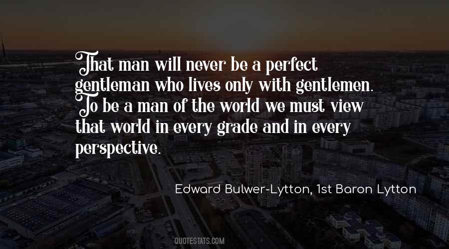 Be A Perfect Man Quotes #1271929