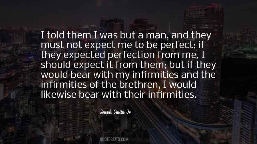 Be A Perfect Man Quotes #1272881