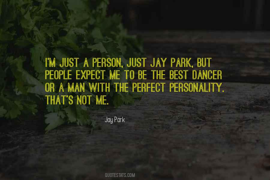 Be A Perfect Man Quotes #1743948