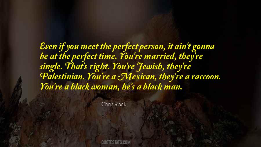 Be A Perfect Man Quotes #531050