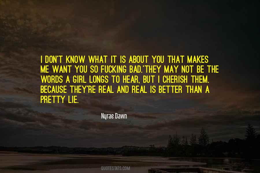 Be A Real Girl Quotes #1501771