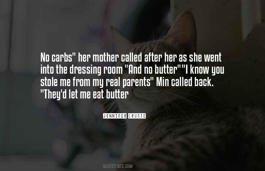 Be A Real Mother Quotes #493121
