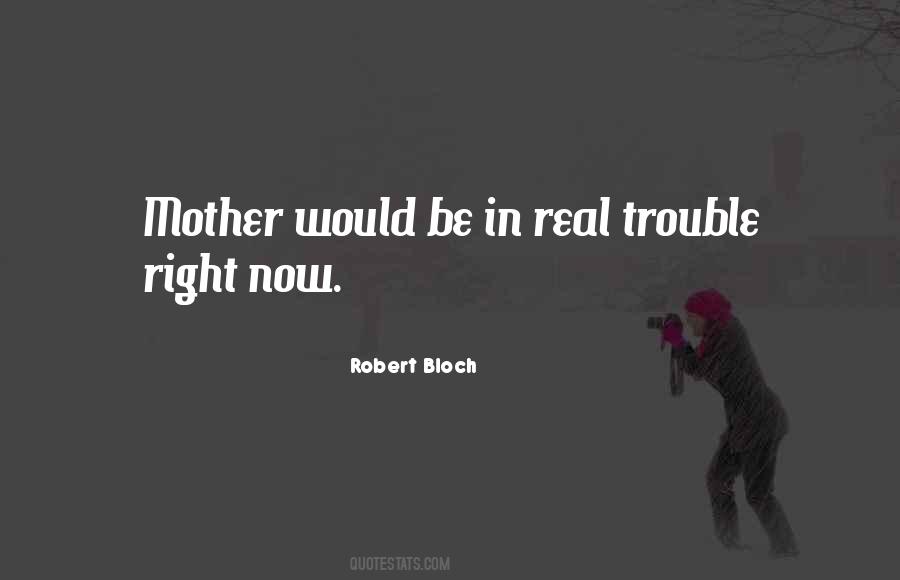 Be A Real Mother Quotes #674433