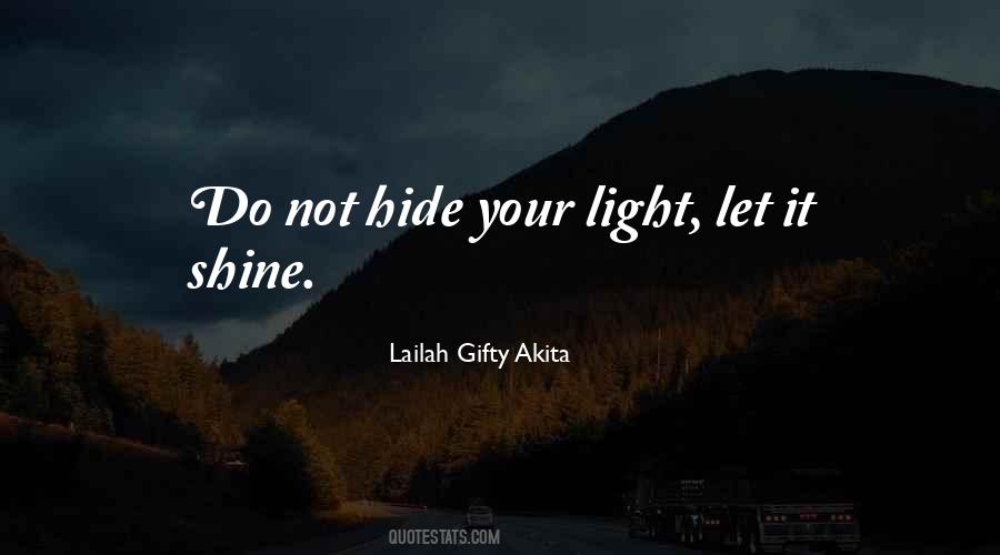 Be A Shining Light Quotes #107323