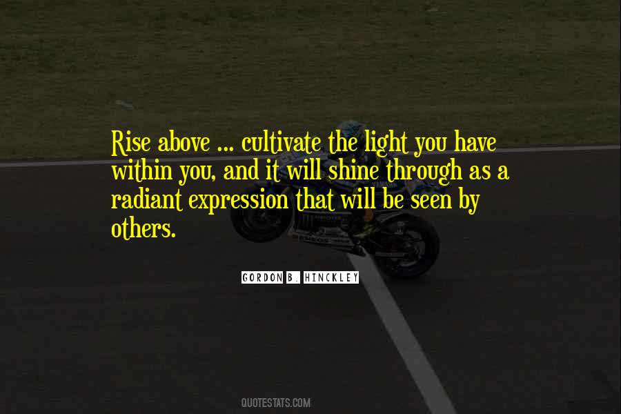 Be A Shining Light Quotes #1163112