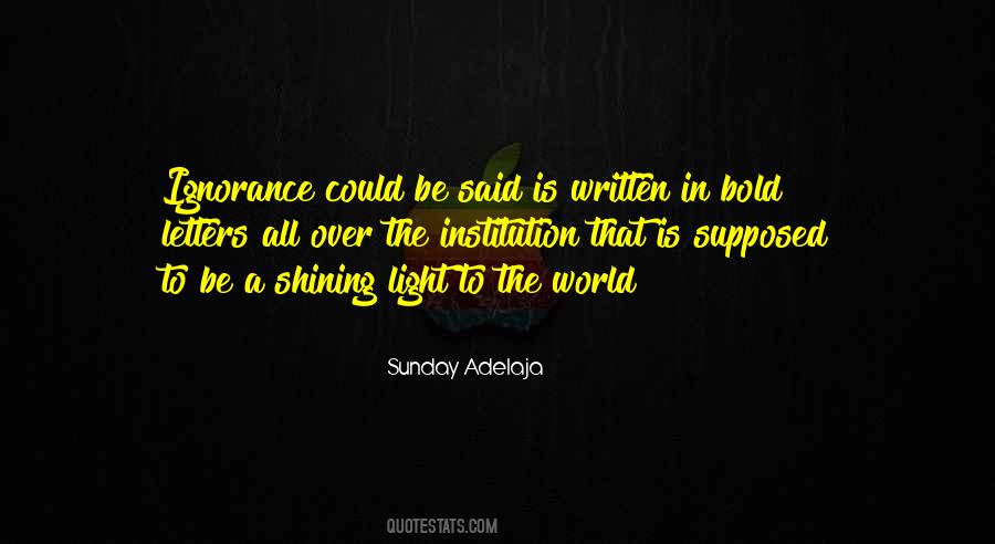Be A Shining Light Quotes #150484