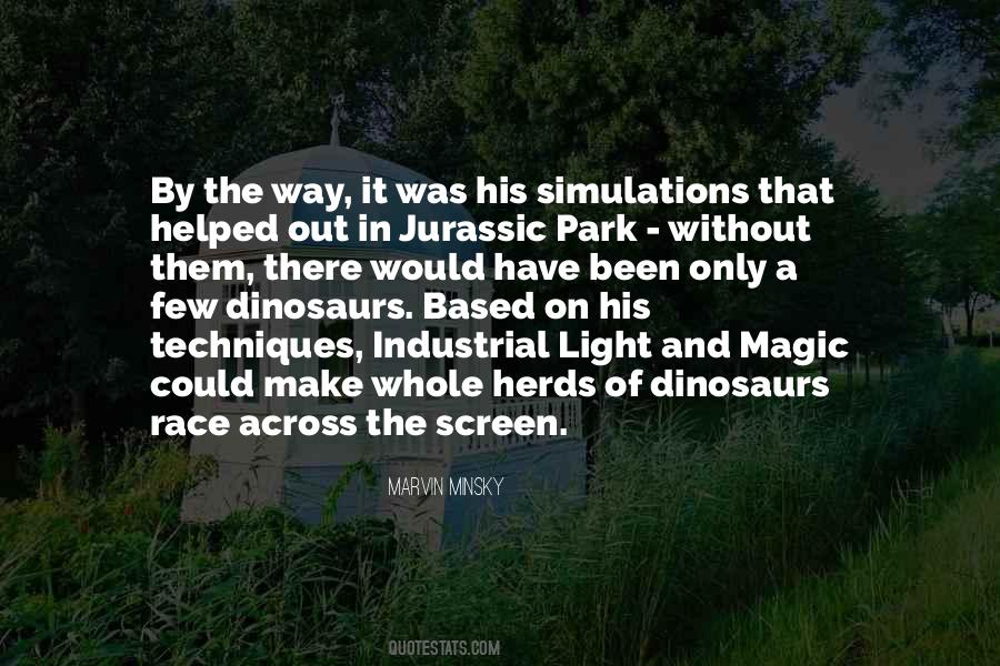 Industrial Light Magic Quotes #1728057