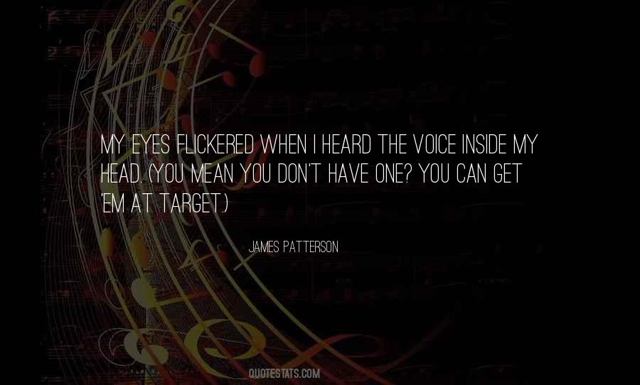 Voice Inside Quotes #1531118