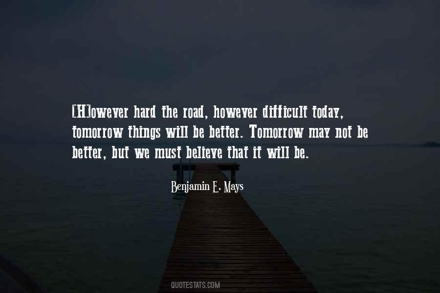 Be Better Tomorrow Quotes #1337061